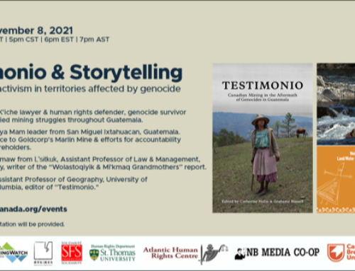 Testimonio and Storytelling: Canadian extractivism in territories affected by genocide